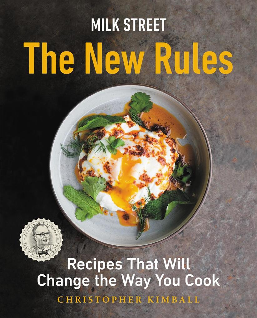 Produktbild: Milk Street: The New Rules | Christopher Kimball