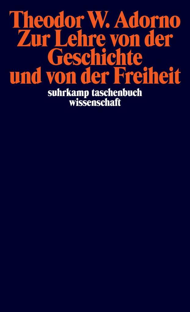 Produktbild: Zur Lehre von der Geschichte und von der Freiheit | Theodor W. Adorno