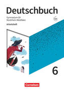 Deutschbuch Gymnasium 6. Schuljahr - Nordrhein-Westfalen - Neue Ausgabe - Arbeitsheft mit Lösungen
