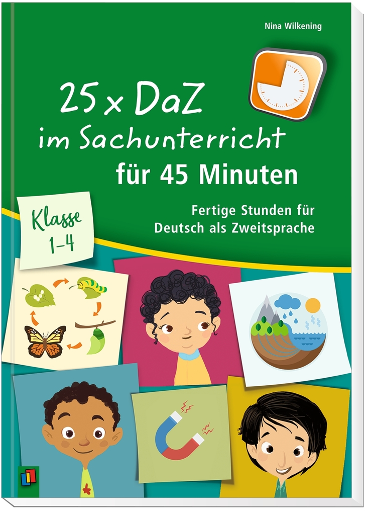Weitere Ansicht: 25 x DaZ im Sachunterricht für 45 Minuten | Nina Wilkening