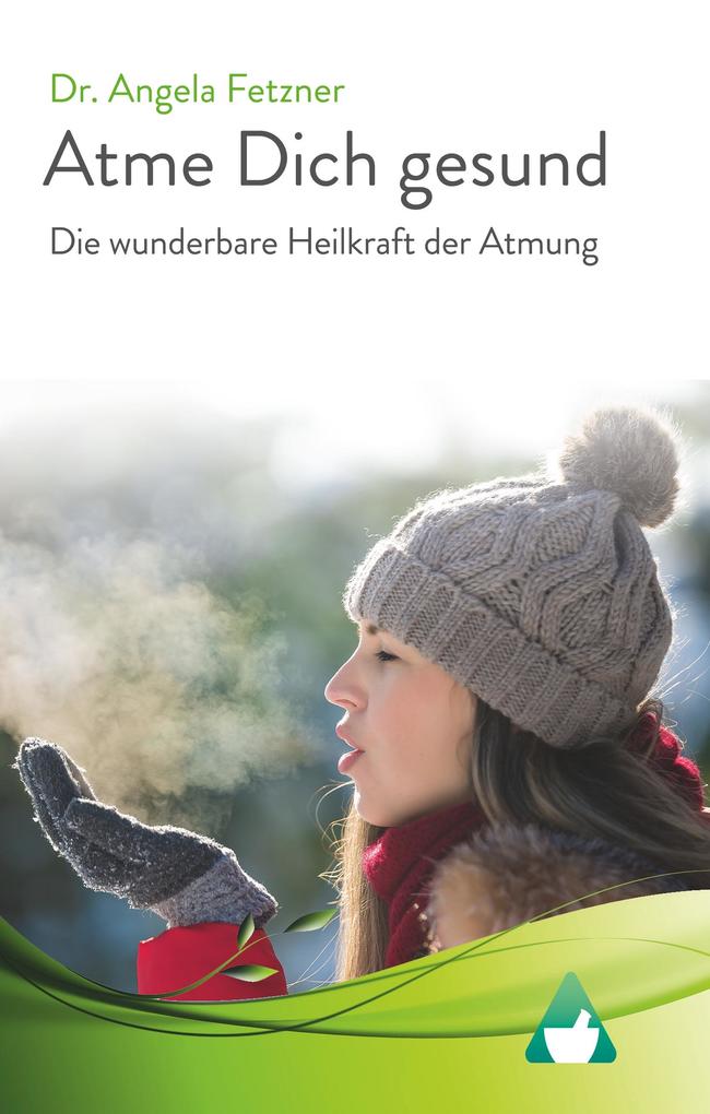 Produktbild: Atme Dich gesund | Angela Fetzner
