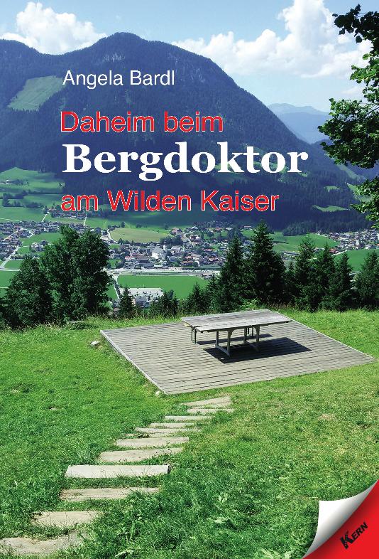 Produktbild: Daheim beim Bergdoktor am Wilden Kaiser | Angela Bardl