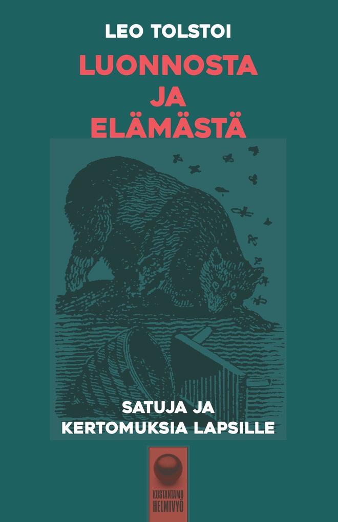 Produktbild: Luonnosta ja elämästä | Leo Tolstoi