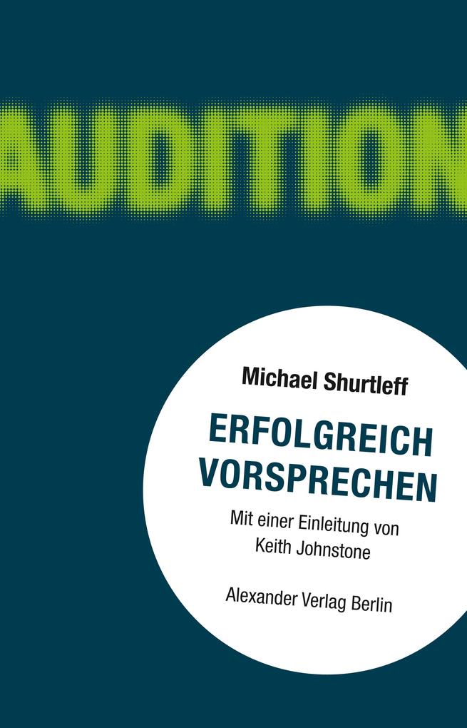 Produktbild: Erfolgreich vorsprechen - Audition | Michael Shurtleff