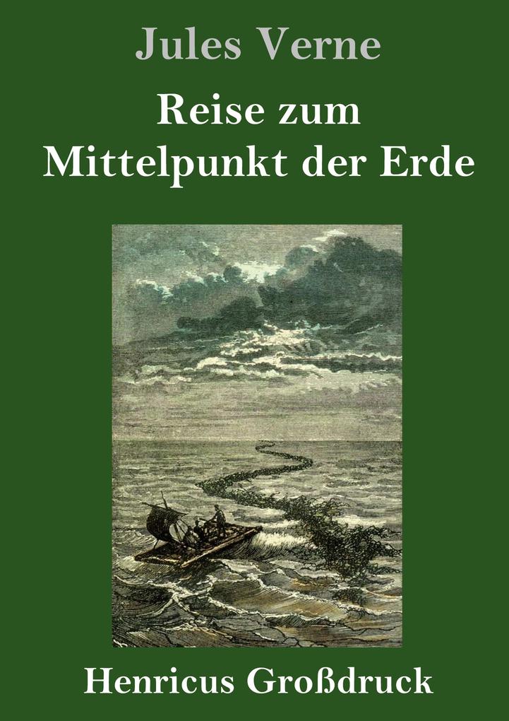 Produktbild: Reise zum Mittelpunkt der Erde (Großdruck) | Jules Verne
