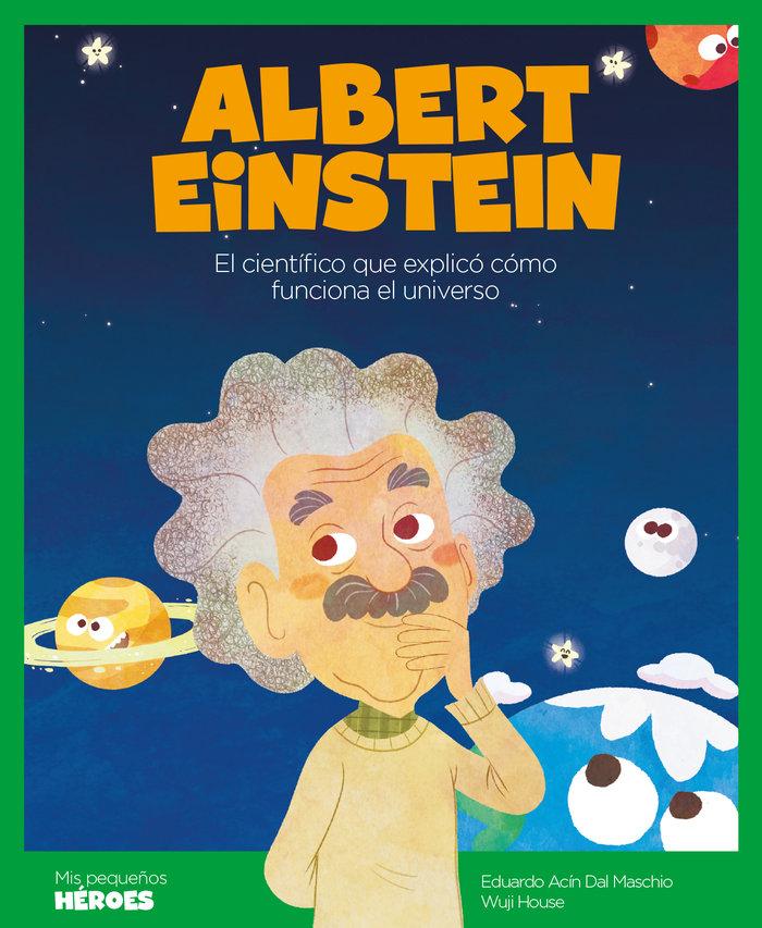 Produktbild: Albert Einstein : el científico que explicó cómo funciona el universo | Eduardo Acín