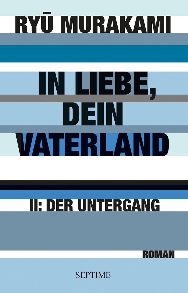 Produktbild: In Liebe, dein Vaterland II | Ryu Murakami