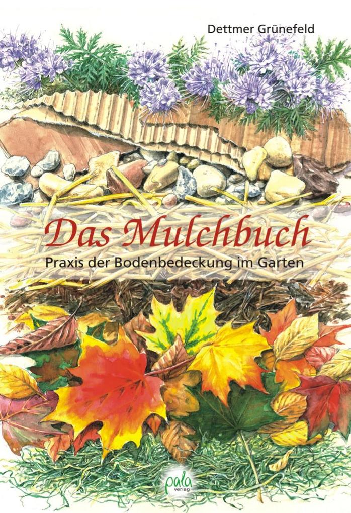 Produktbild: Das Mulchbuch | Dettmer Grünefeld