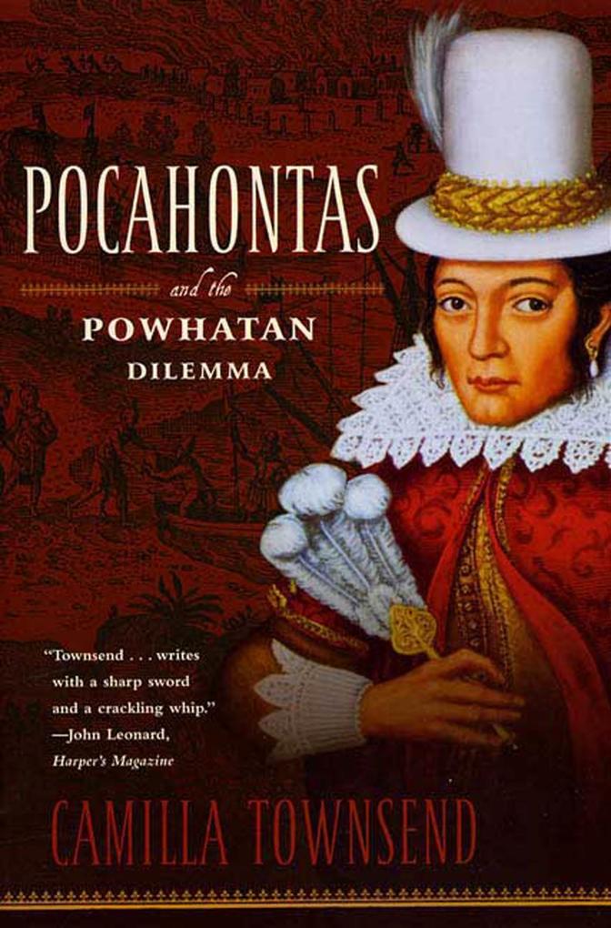 Produktbild: Pocahontas and the Powhatan Dilemma | Camilla Townsend