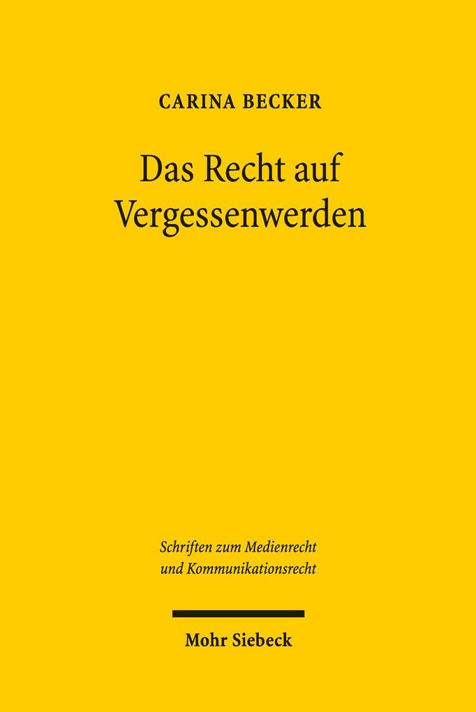 Produktbild: Das Recht auf Vergessenwerden | Carina Becker