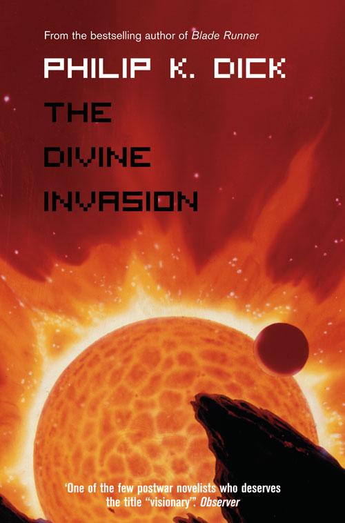 Produktbild: The Divine Invasion | Philip K. Dick
