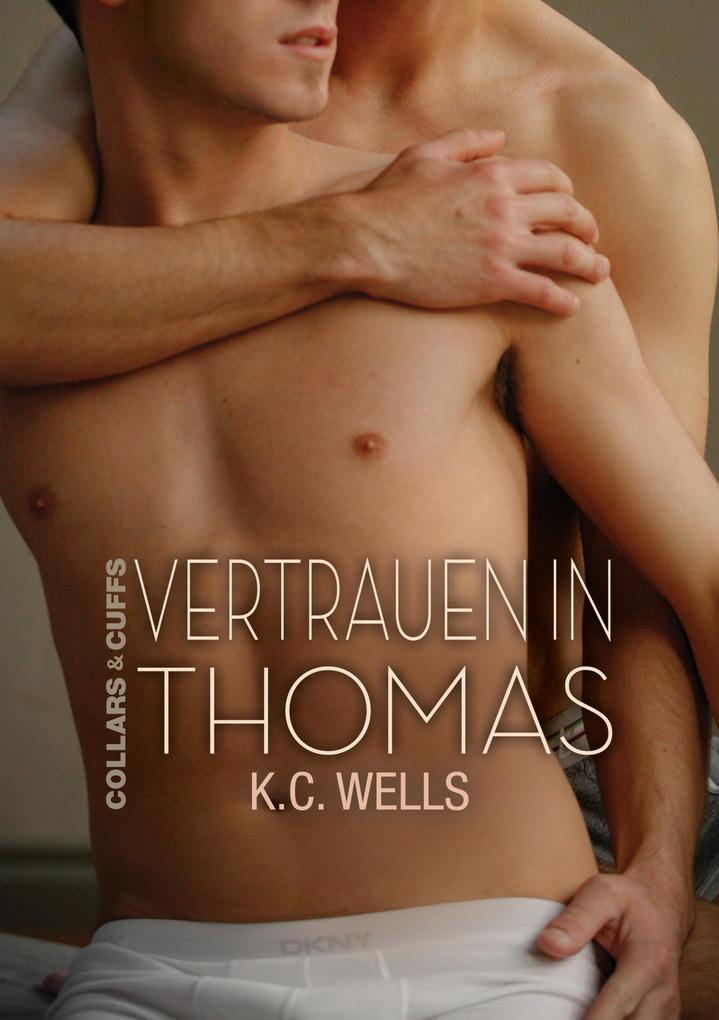 Produktbild: Vertrauen in Thomas | K. C. Wells