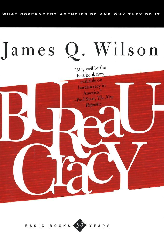 Produktbild: Bureaucracy | James Q Wilson
