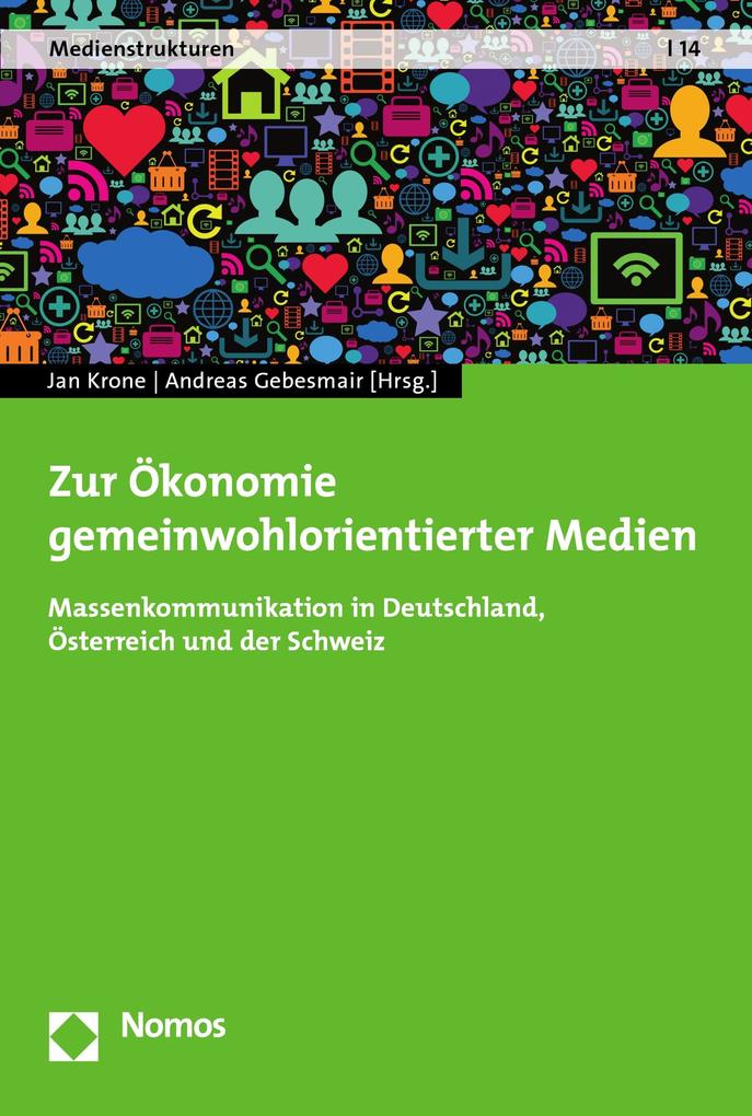 Produktbild: Zur Ökonomie gemeinwohlorientierter Medien