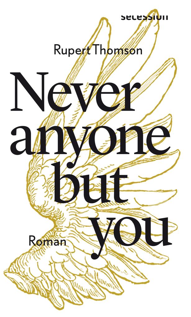 Produktbild: Never anyone but you | Rupert Thomson