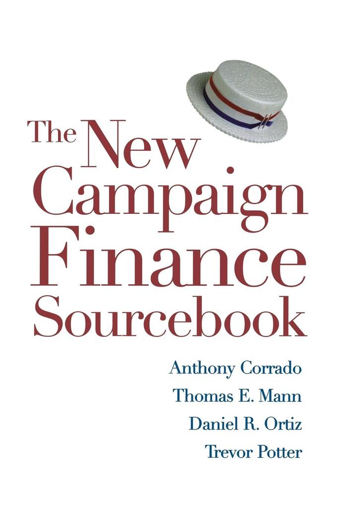 Produktbild: New Campaign Finance Sourcebook | Anthony Corrado, Thomas E. Mann, Daniel R. Ortiz