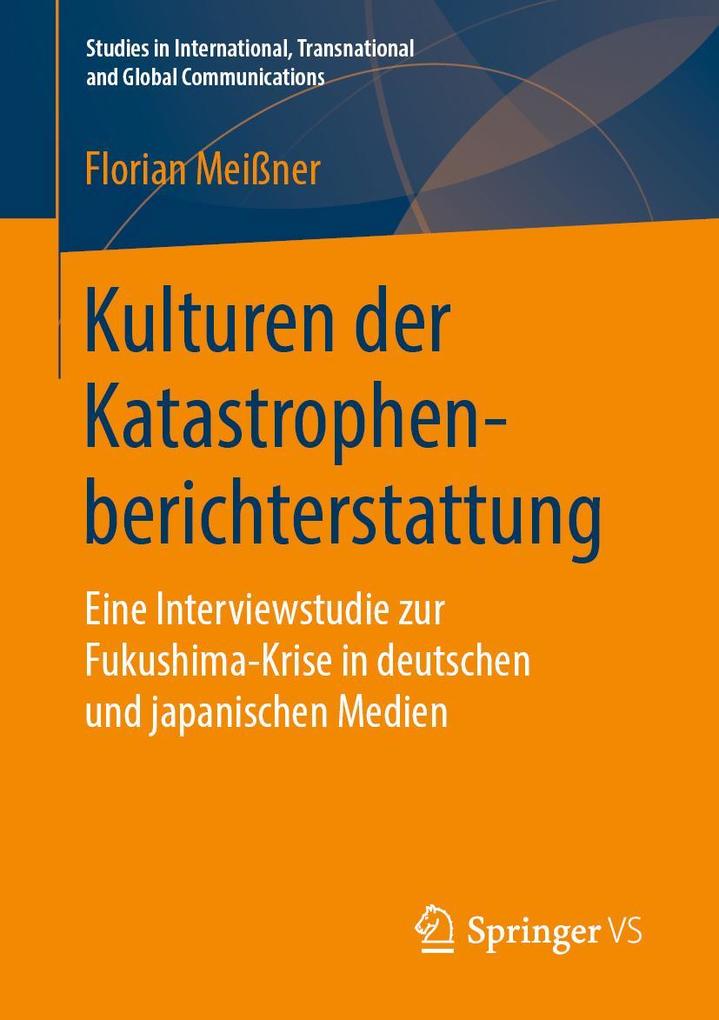 Produktbild: Kulturen der Katastrophenberichterstattung | Florian Meißner