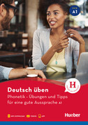 Deutsch üben. Phonetik - Übungen und Tipps für eine gute Aussprache A1