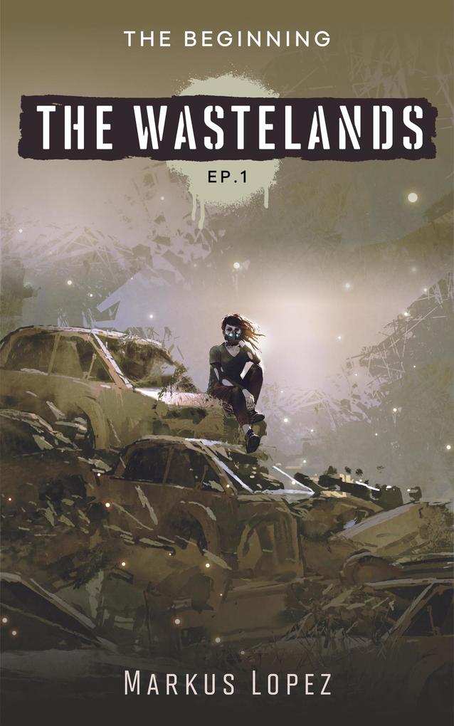 Produktbild: The Wastelands | Markus Lopez