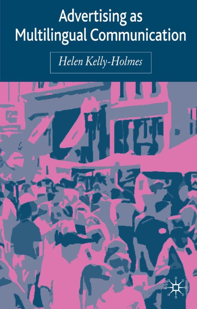 Produktbild: Advertising as Multilingual Communication | H. Kelly-Holmes