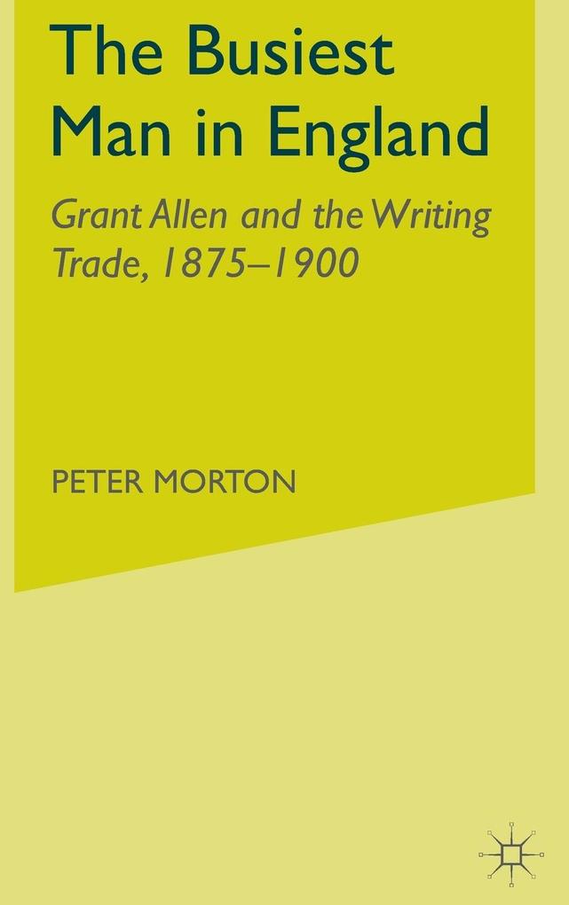 Produktbild: The Busiest Man in England | P. Morton, Peter Morton