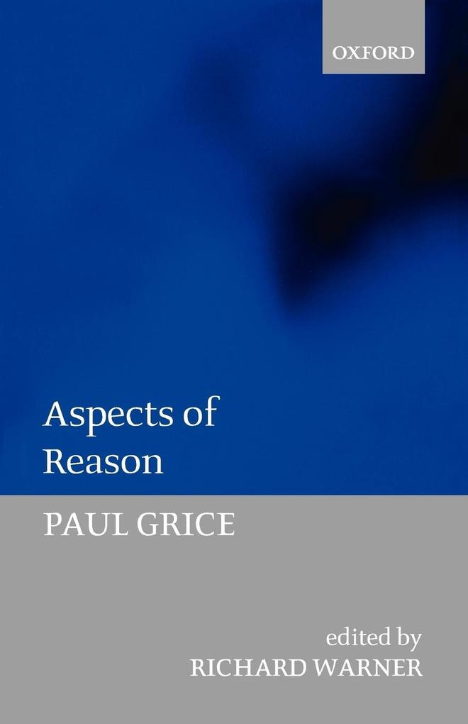 Produktbild: Aspects of Reason | Paul Grice