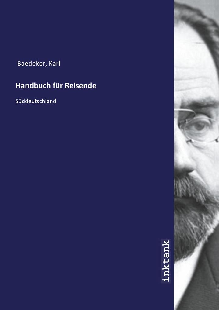 Produktbild: Handbuch für Reisende | Karl Baedeker