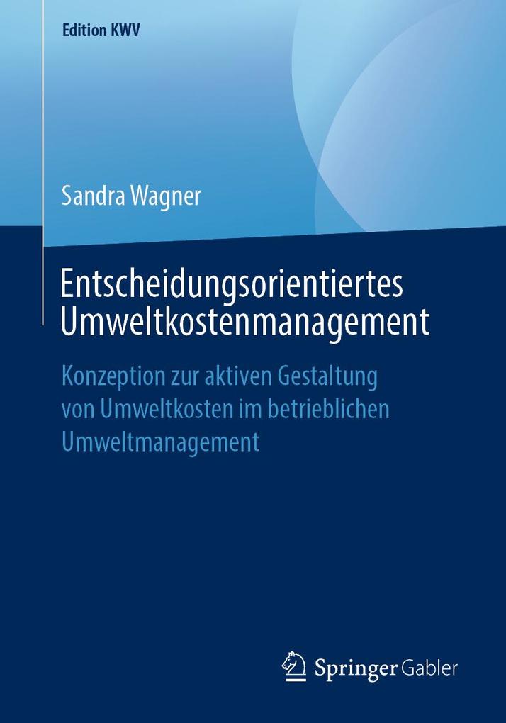 Produktbild: Entscheidungsorientiertes Umweltkostenmanagement | Sandra Wagner