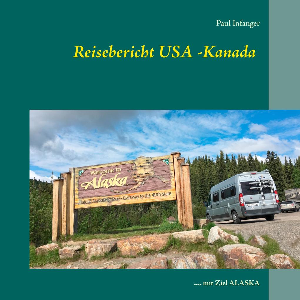 Produktbild: Reisebericht USA -Kanada | Paul Infanger