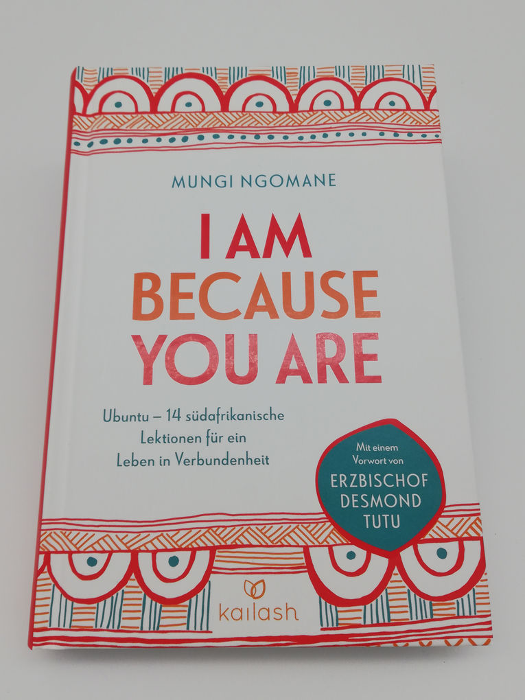 Weitere Ansicht: I Am Because You Are | Mungi Ngomane