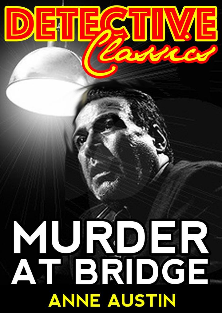 Produktbild: Murder At Bridge | Anne Austin