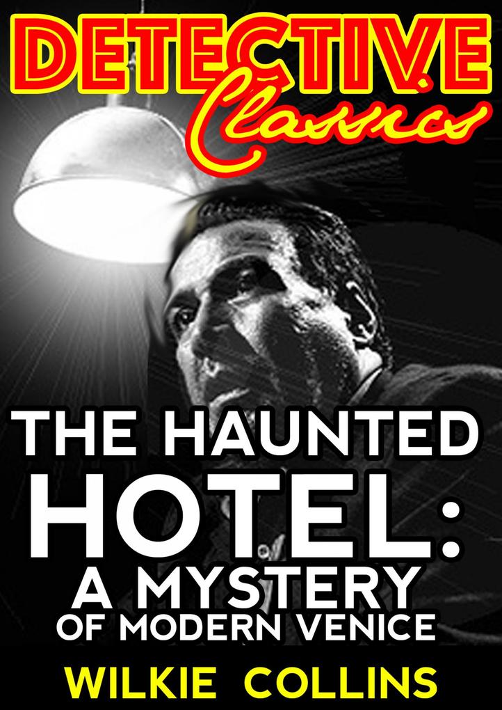 Produktbild: The Haunted Hotel | Wilkie Collins