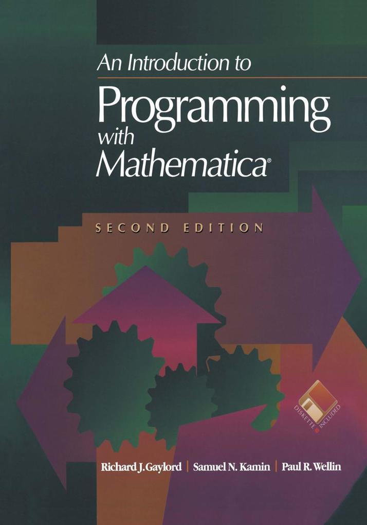 Produktbild: An Introduction to Programming with Mathematica® | Richard J. Gaylord, Samuel N. Kamin, Paul R. Wellin
