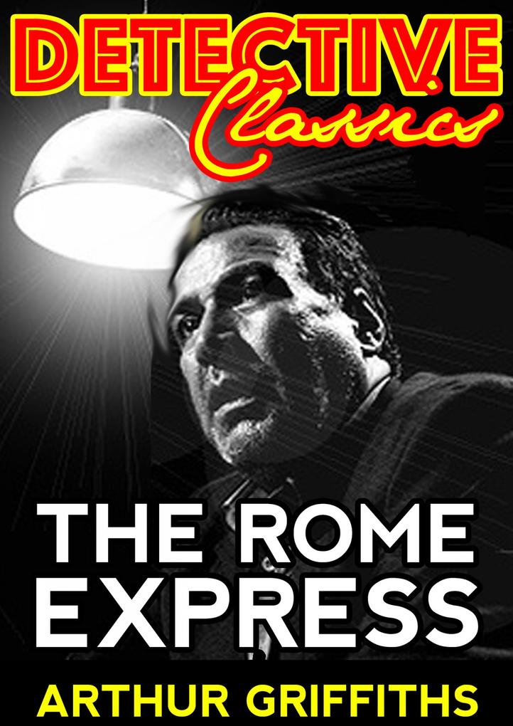 Produktbild: The Rome Express | Arthur Griffiths