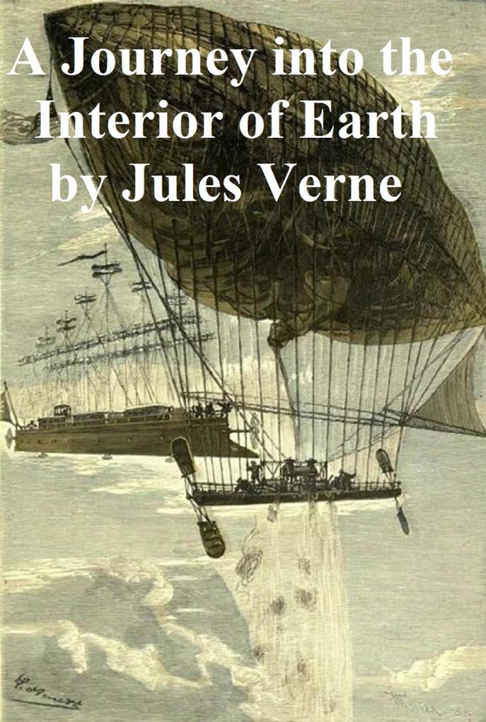 Produktbild: A Journey into the Interior of the Earth | Jules Verne