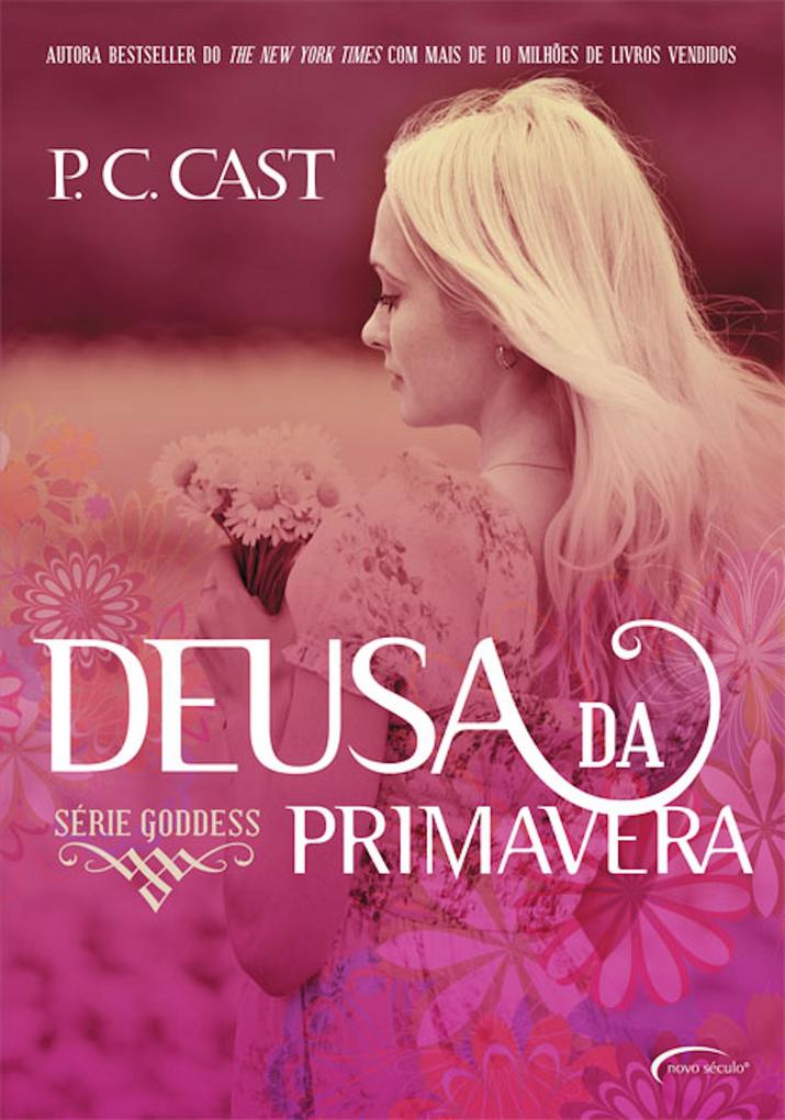 Produktbild: Deusa da Primavera | P. C. Cast