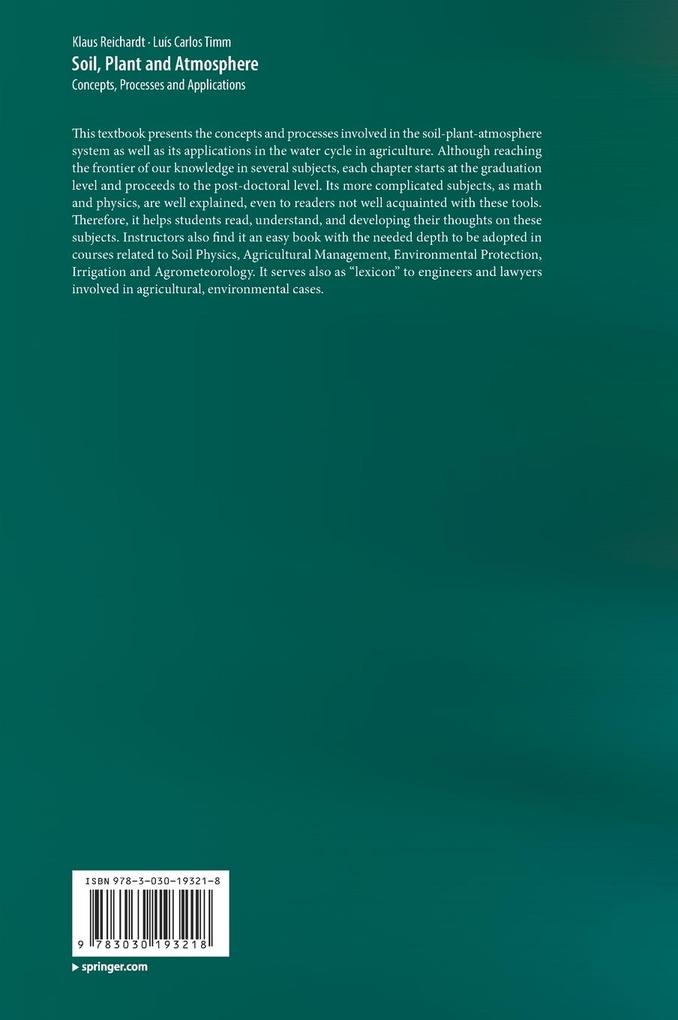 Weitere Ansicht: Soil, Plant and Atmosphere | Luís Carlos Timm, Klaus Reichardt