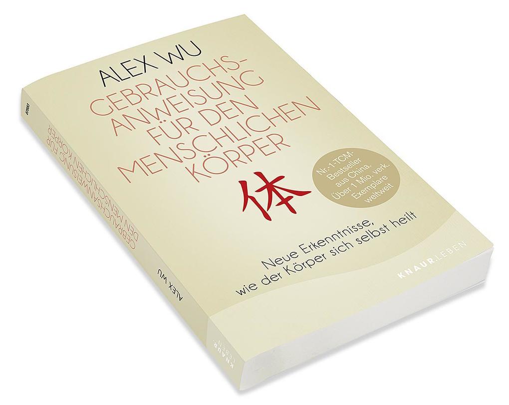 Weitere Ansicht: Gebrauchsanweisung für den menschlichen Körper | Alex Wu