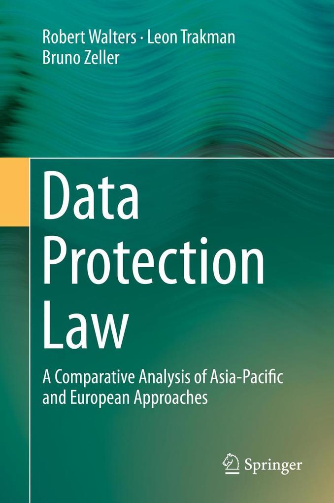 Produktbild: Data Protection Law | Robert Walters, Leon Trakman, Bruno Zeller