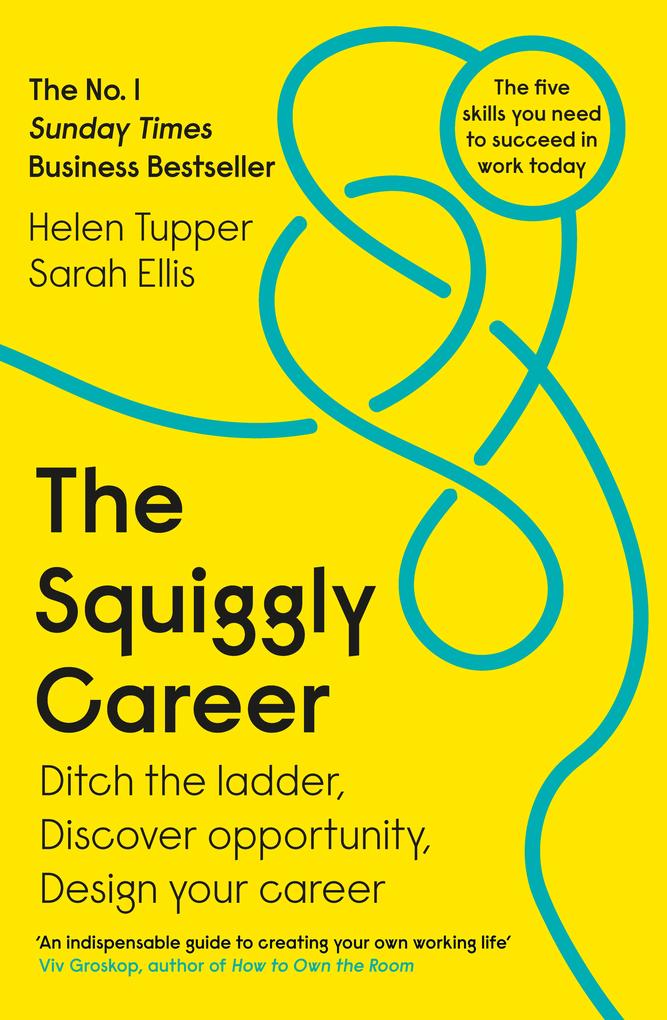 Produktbild: The Squiggly Career | Helen Tupper, Sarah Ellis