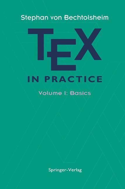 Weitere Ansicht: TEX in Practice | Stephan V. Bechtolsheim