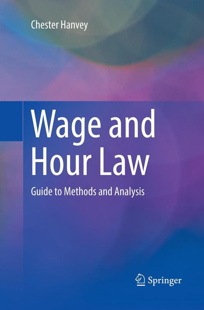 Produktbild: Wage and Hour Law | Chester Hanvey