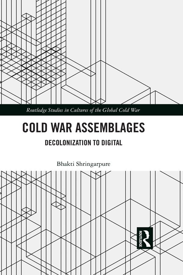 Produktbild: Cold War Assemblages | Bhakti Shringarpure