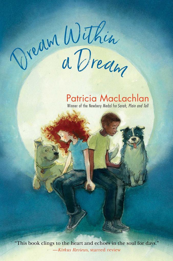 Produktbild: Dream Within a Dream | Patricia MacLachlan