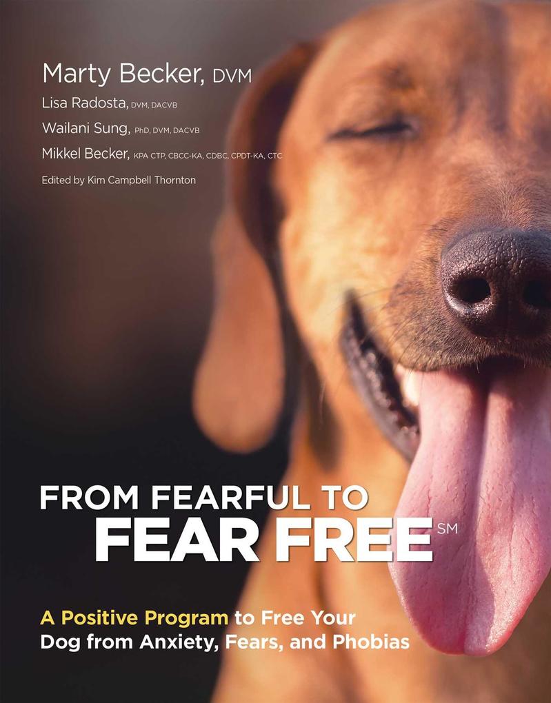 Produktbild: From Fearful to Fear Free | Marty Becker, Lisa Radosta, Mikkel Becker