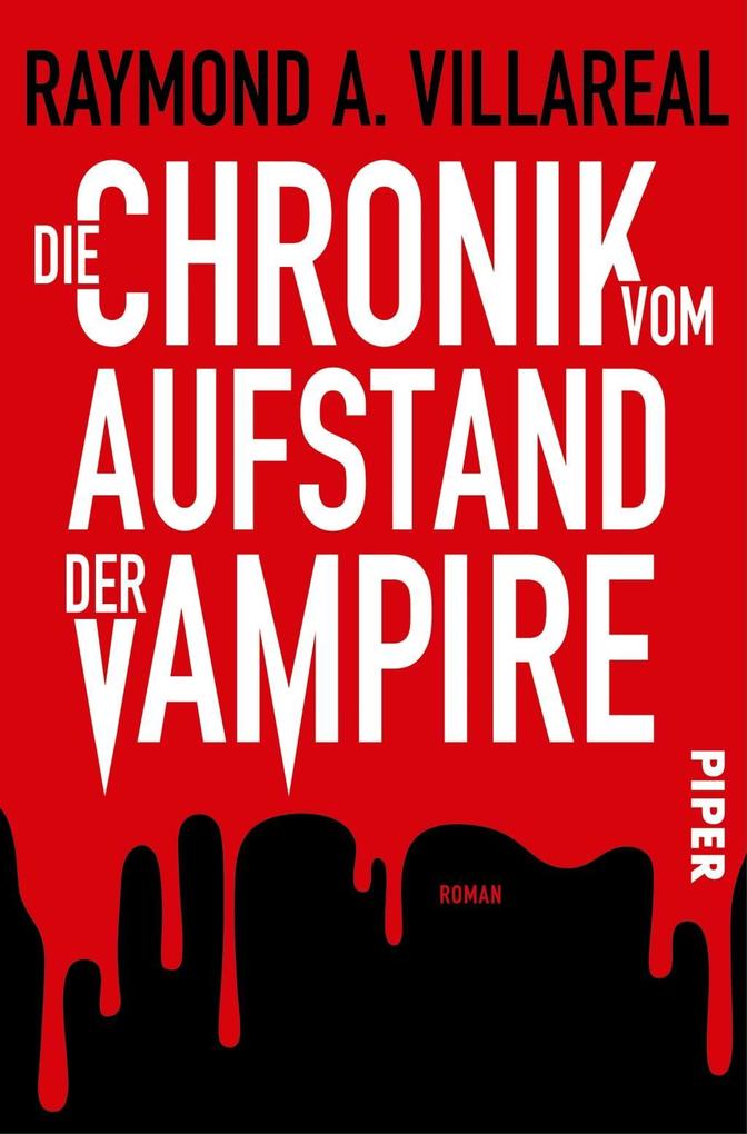 Produktbild: Die Chronik vom Aufstand der Vampire | Raymond A. Villareal