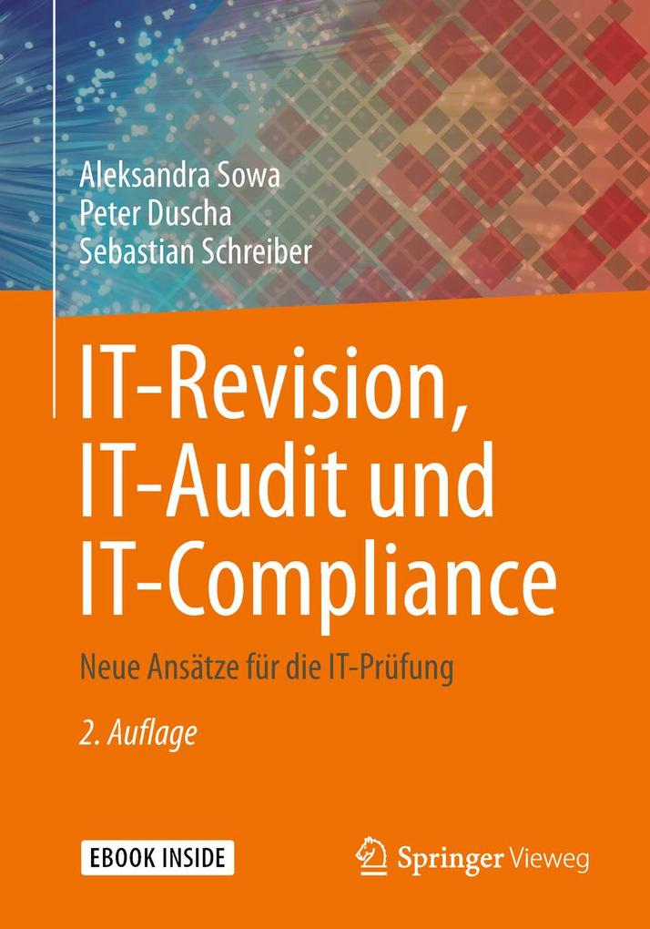 Produktbild: IT-Revision, IT-Audit und IT-Compliance | Aleksandra Sowa, Peter Duscha, Sebastian Schreiber