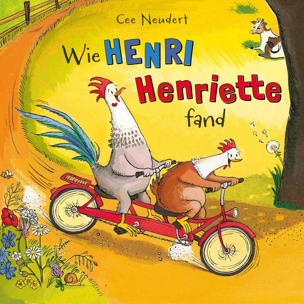 Produktbild: Henri und Henriette: Wie Henri Henriette fand | Cee Neudert