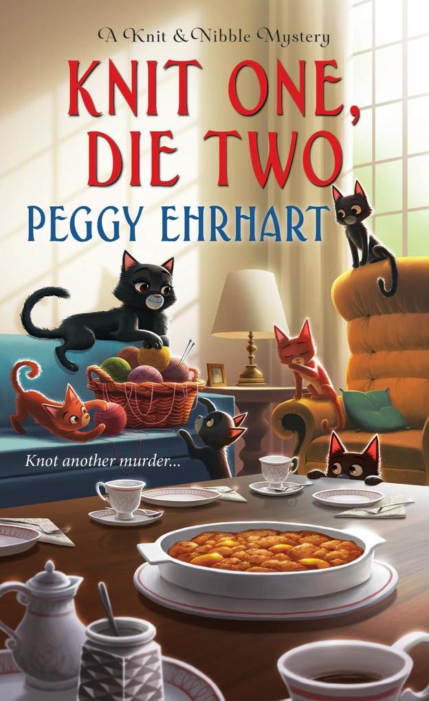 Produktbild: Knit One, Die Two | Peggy Ehrhart