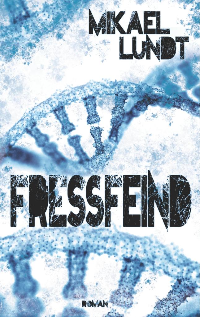 Produktbild: Fressfeind | Mikael Lundt
